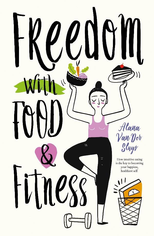 Freedom with Food and Fitness