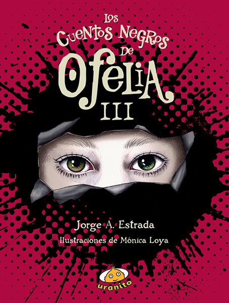 Los cuentos negros de Ofelia III
