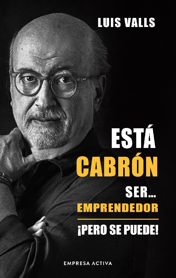 Está cabrón ser emprendedor
