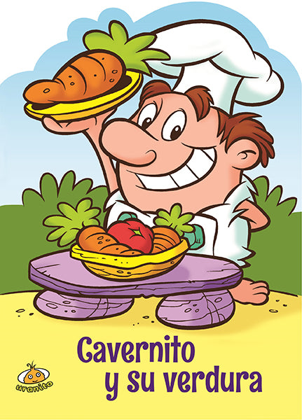 Cavernito y su verdura