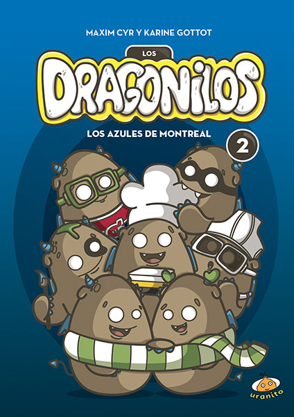 Los dragonilos 2. Los azules de Montreal