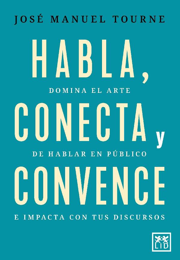 Habla, conecta y convence