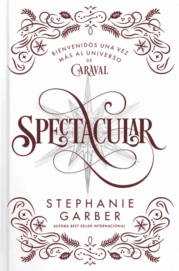 Spectacular (Caraval 4) - Ed. Coleccionista