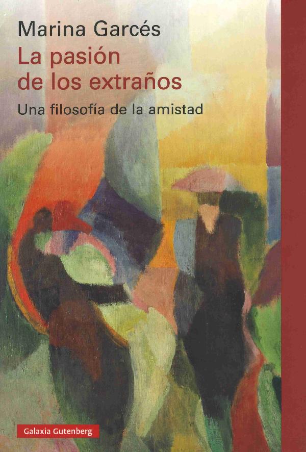 LA PASIÓN DE LOS EXTRAÑOS