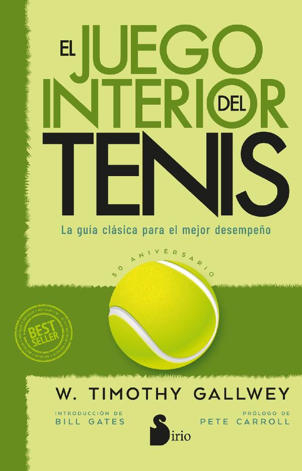 El juego interior del tenis (Edición 50 aniversario)