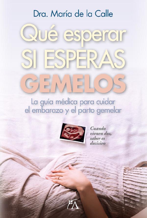 QUE ESPERAR SI ESPERAS GEMELOS