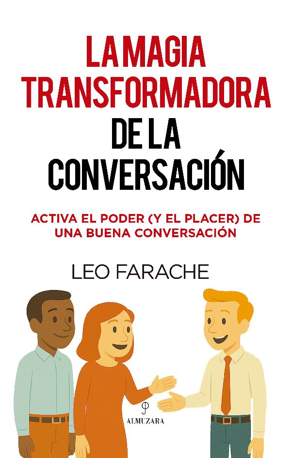La magia transformadora de la conversación