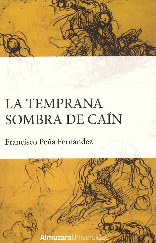 La temprana sombra de Caín