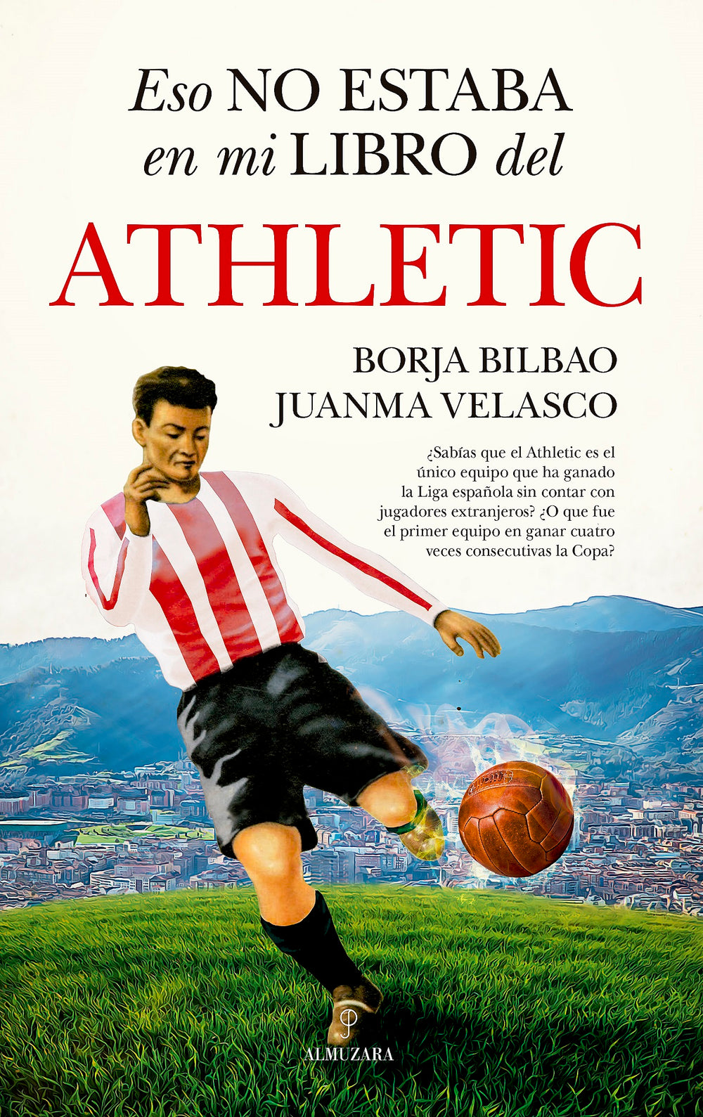 Eso no estaba en mi libro del Athletic