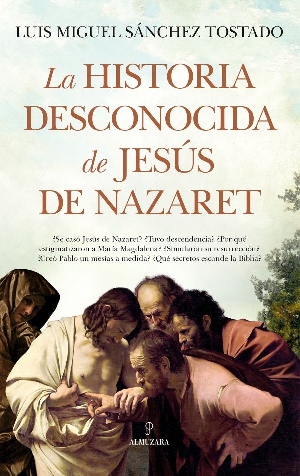 La historia desconocida de Jesús de Nazaret