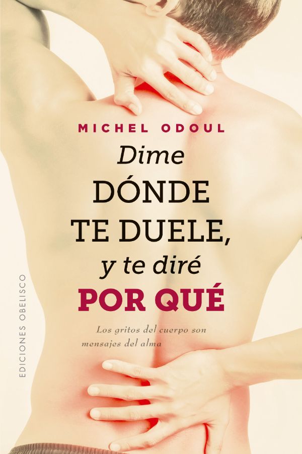 Dime dónde te duele y te diré por qué