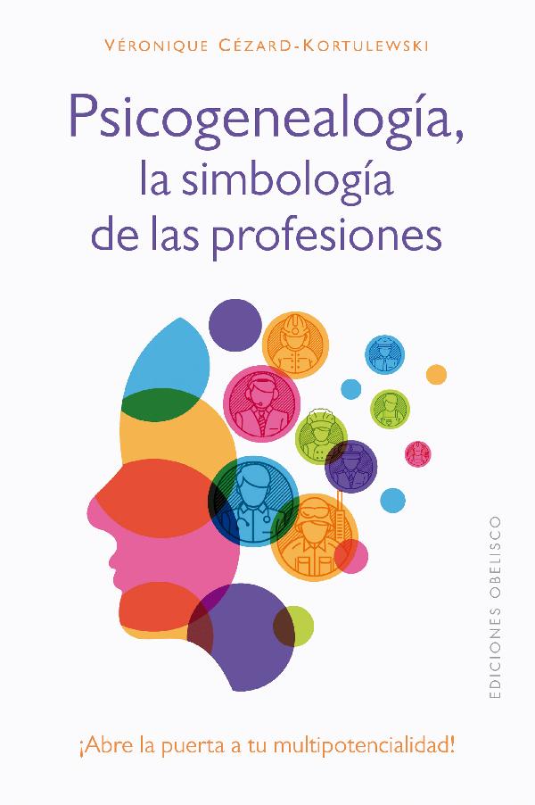 Psicogenealogía. Las simbología de las profesiones