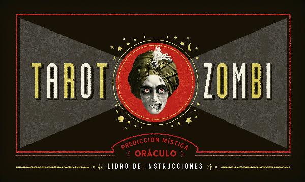 Tarot zombi. Libro de instrucciones