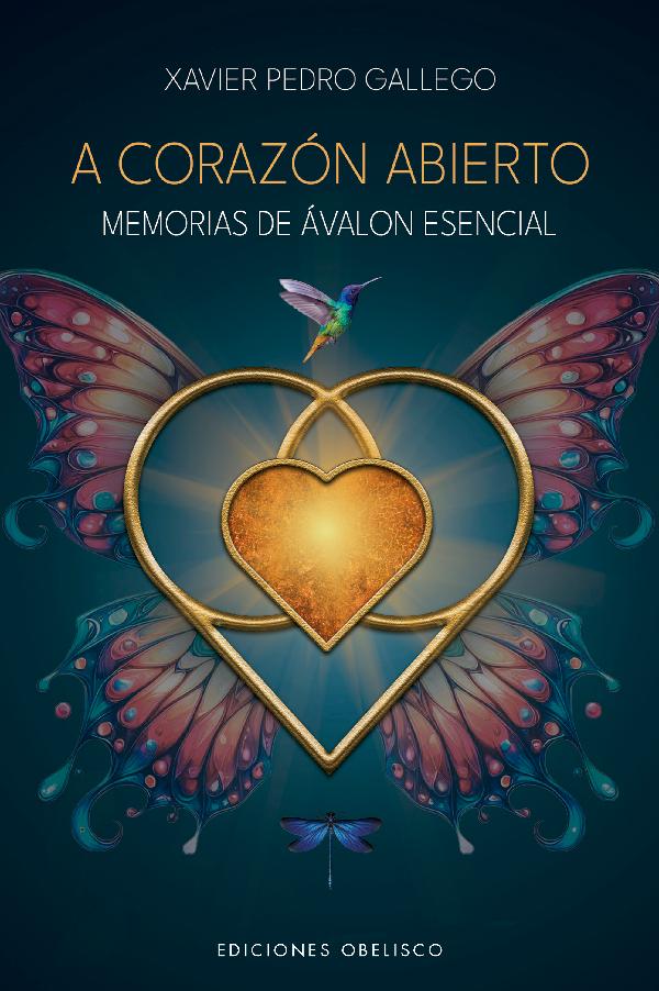 A corazón abierto. Memorias de Avalon Esencial