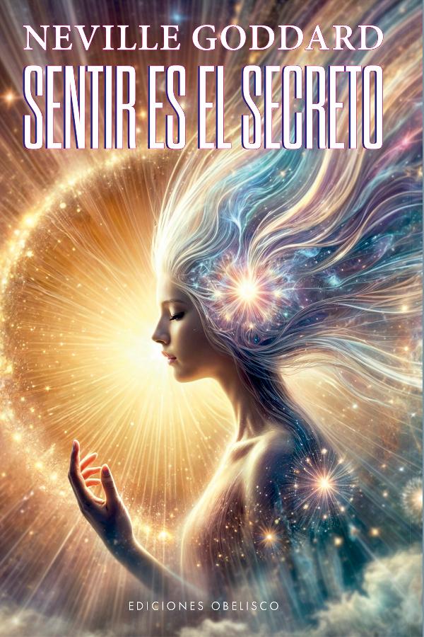 Sentir es el secreto