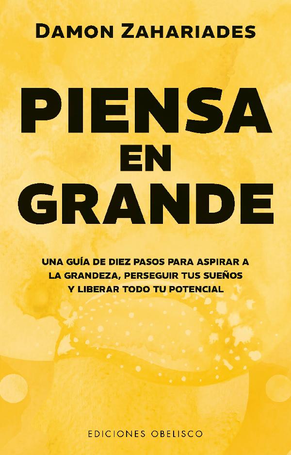 Piensa en grande
