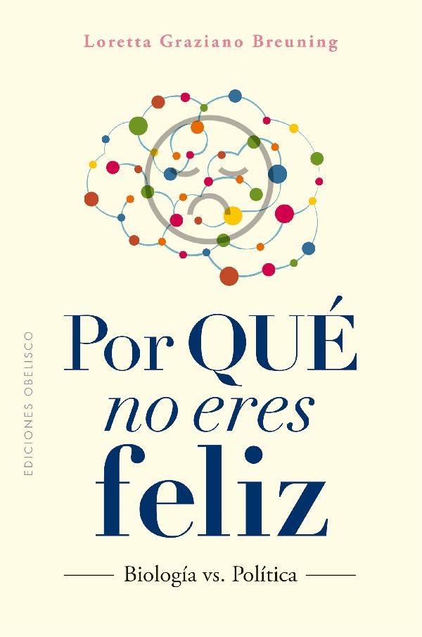 Por qué no eres feliz