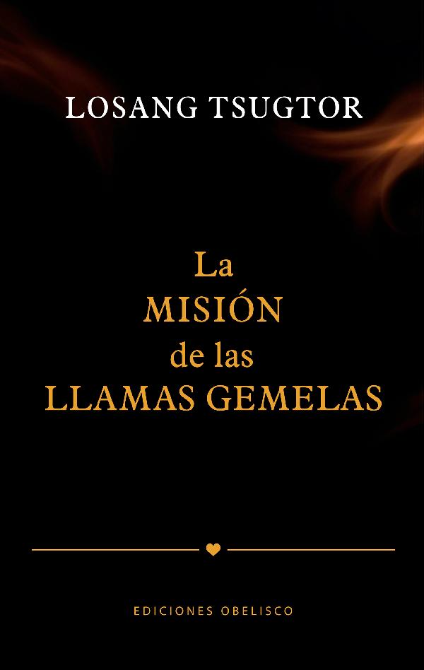 La misión de las llamas gemelas