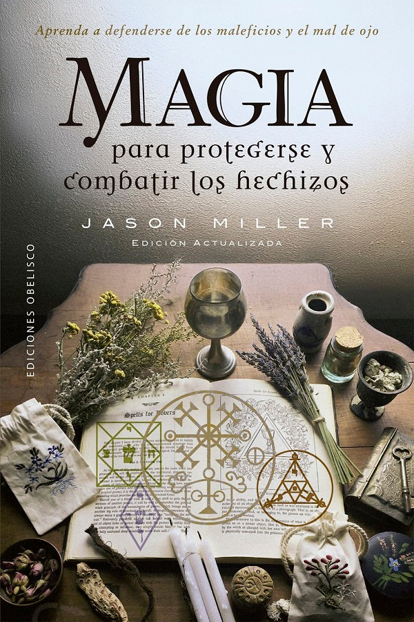 Magia para protegerse y combatir los hechizos (New Edition)