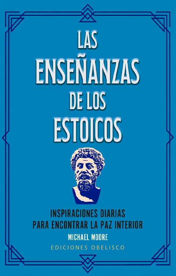 LAS ENSEÑANZAS DE LOS ESTOICOS
