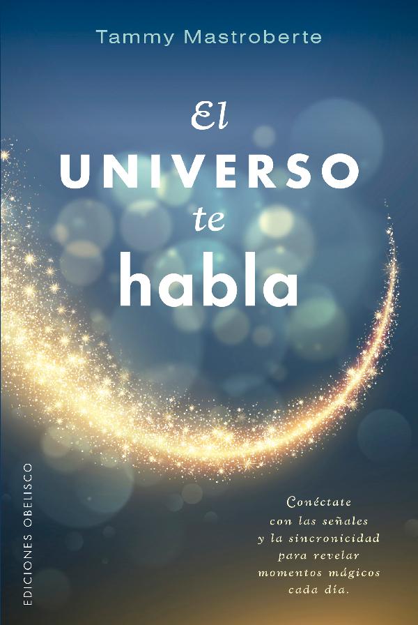 EL UNIVERSO TE HABLA