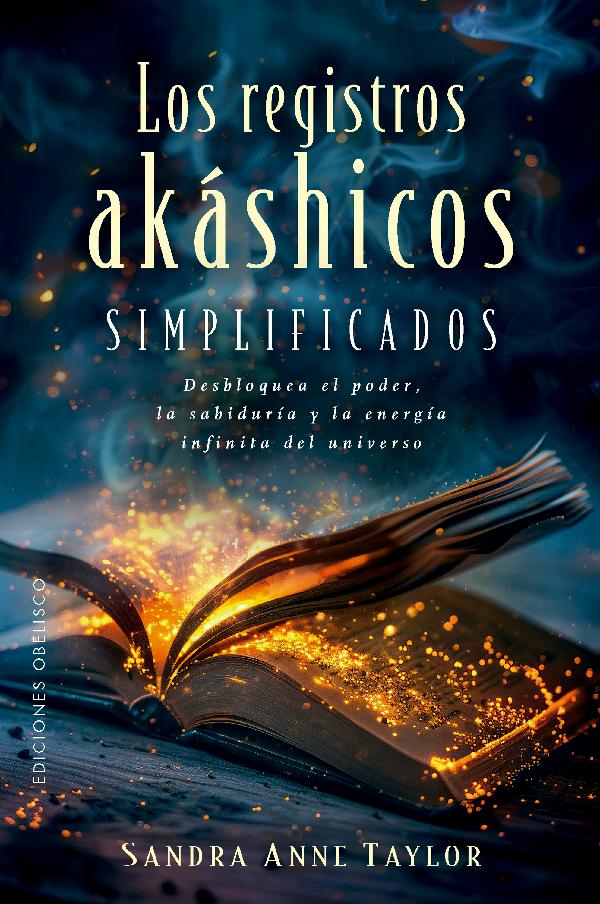 LOS REGISTROS AKÁSHICOS SIMPLIFICADOS