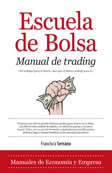 Escuela de bolsa. Manual de trading