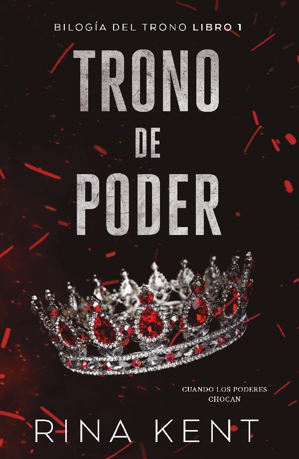 TRONO DE PODER. LIBRO 1