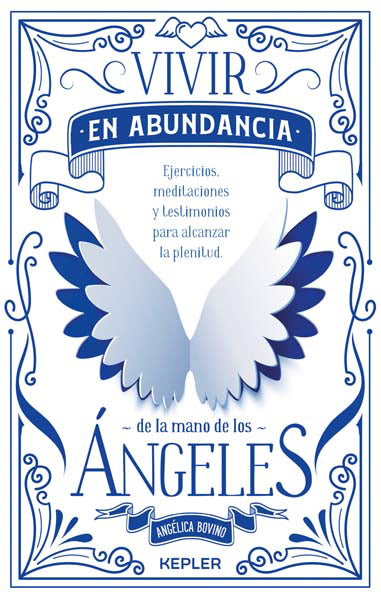 Vivir en abundancia de la mano de los ángeles (Kepler)