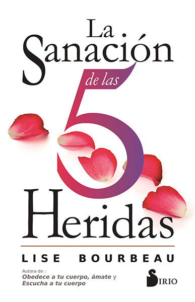 La sanación de las 5 heridas