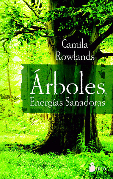 Arboles, energías sanadoras