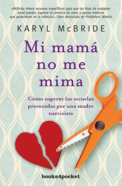 Mi mamá no me mima