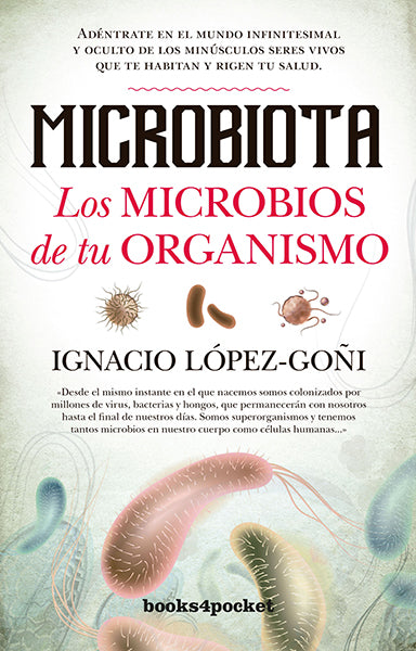 Microbiota. Los microbios de tu organismo (Pocket)