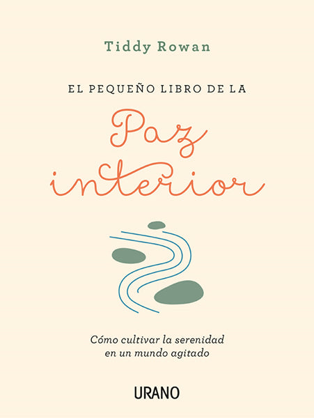 El pequeño libro de la paz interior