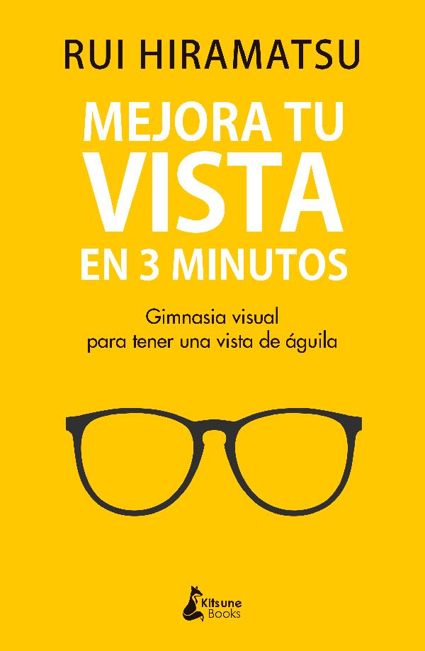 Mejora tu vista en 3 minutos