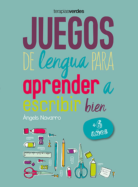 Juegos de lengua para aprender a escribir bien: +6