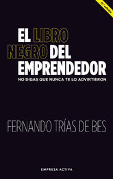 El libro negro del emprendedor (New Edition)