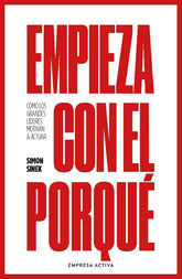 Empieza con el porqué (New Edition)