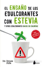 El engaño de los edulcorantes con estevia