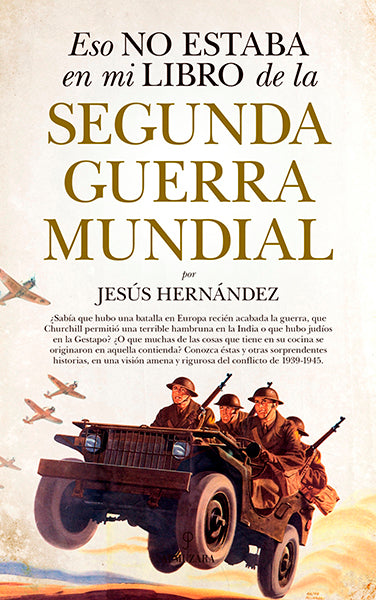 Eso no estaba en mi libro de la Segunda Guerra Mundial