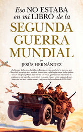 Eso no estaba en mi libro de la Segunda Guerra Mundial