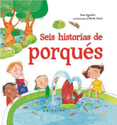 Seis historias de porqués