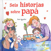 Seis historias sobre papá