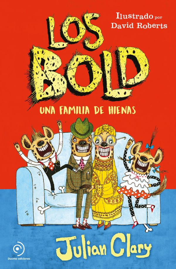 Los Bold. Una familia de hienas (Hardcover)