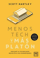 Menos Tech y más Platón