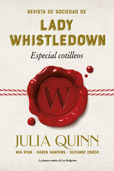 Revista de sociedad de lady Whistledown: Especial cotilleos