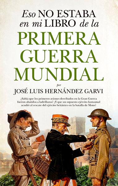Eso no estaba en mi libro de la Primera Guerra Mundial