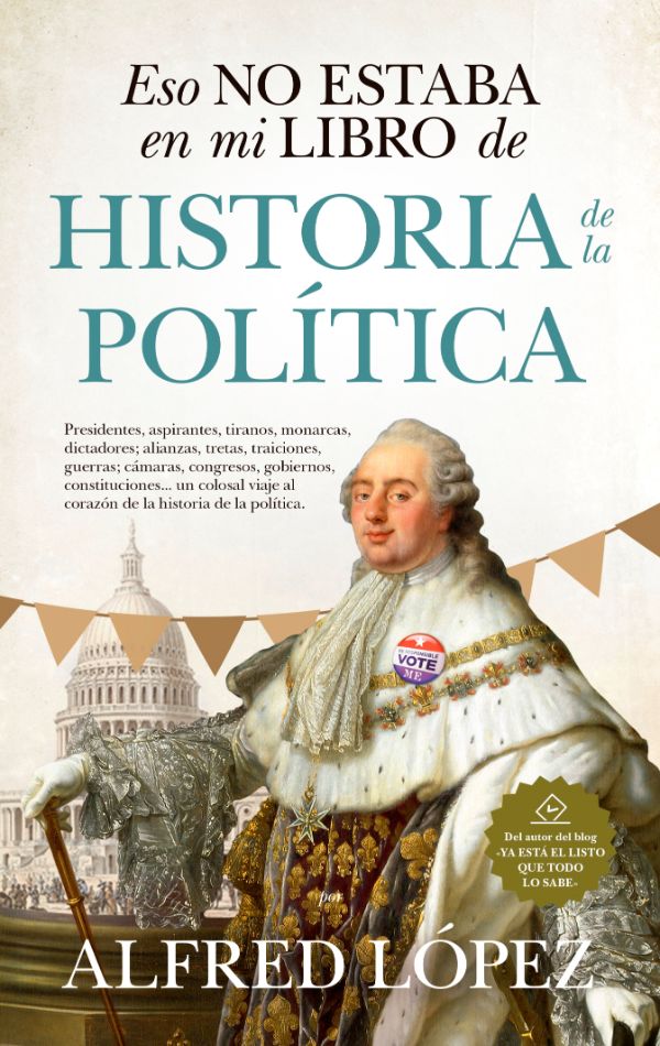 Eso no estaba en mi libro de historia de la política