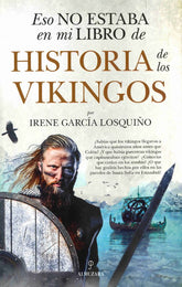 Eso no estaba en mi libro de historia de los vikingos