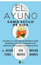 El ayuno como estilo de vida